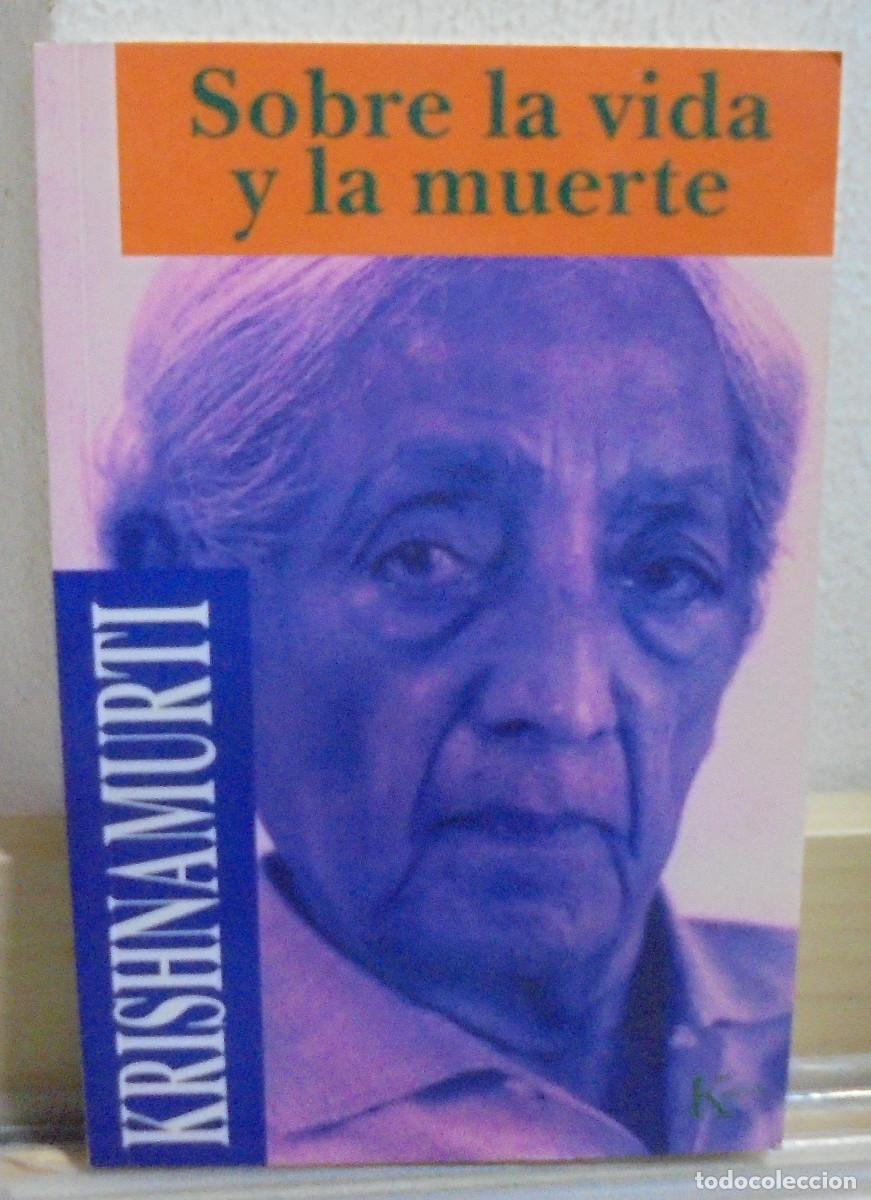 Libros de segunda mano: Sobre la vida y la muerte. Jiddu Krishnamurti