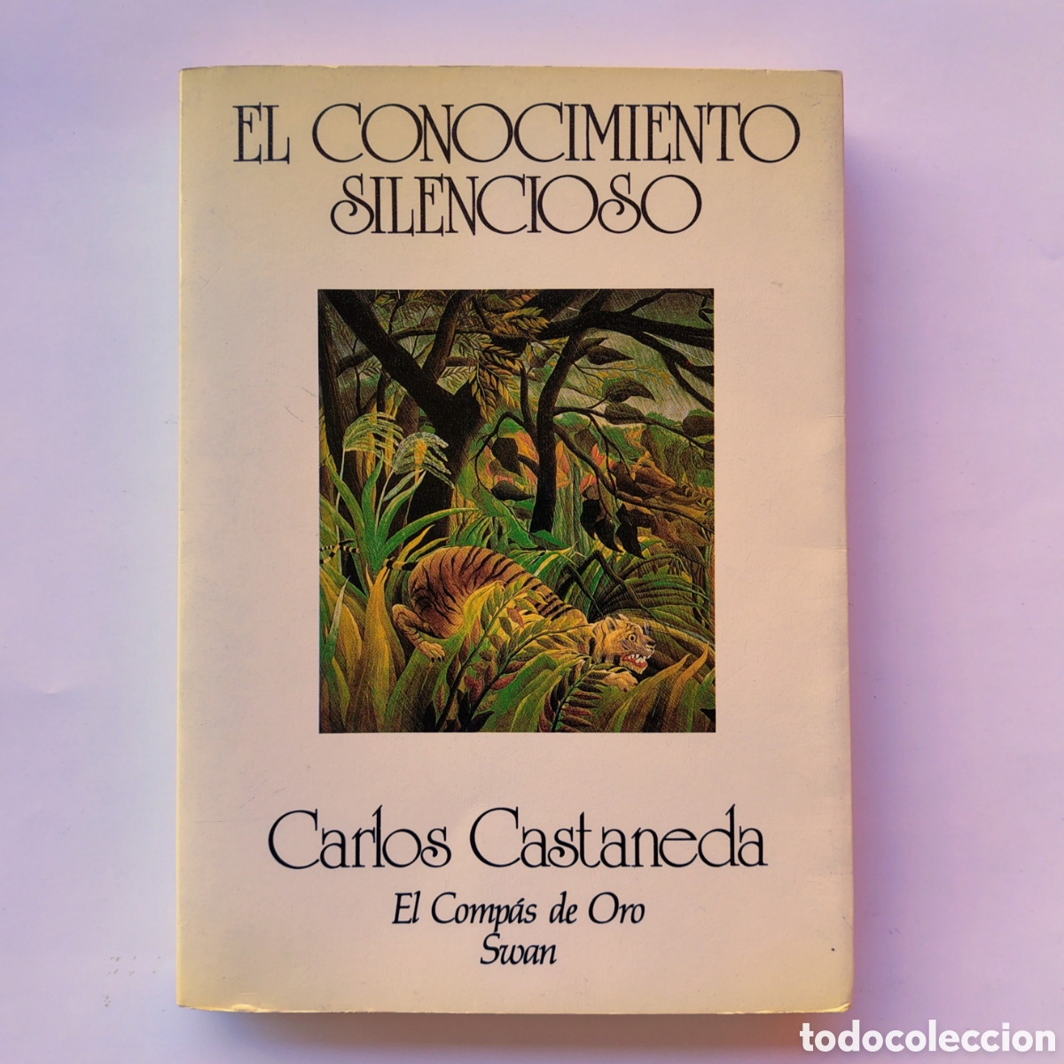Libros de segunda mano: El conocimiento silencioso &ndash; Carlos Castaneda | 1&ordf; edici&oacute;n 1988 | Espiritualidad, chamanismo y conci