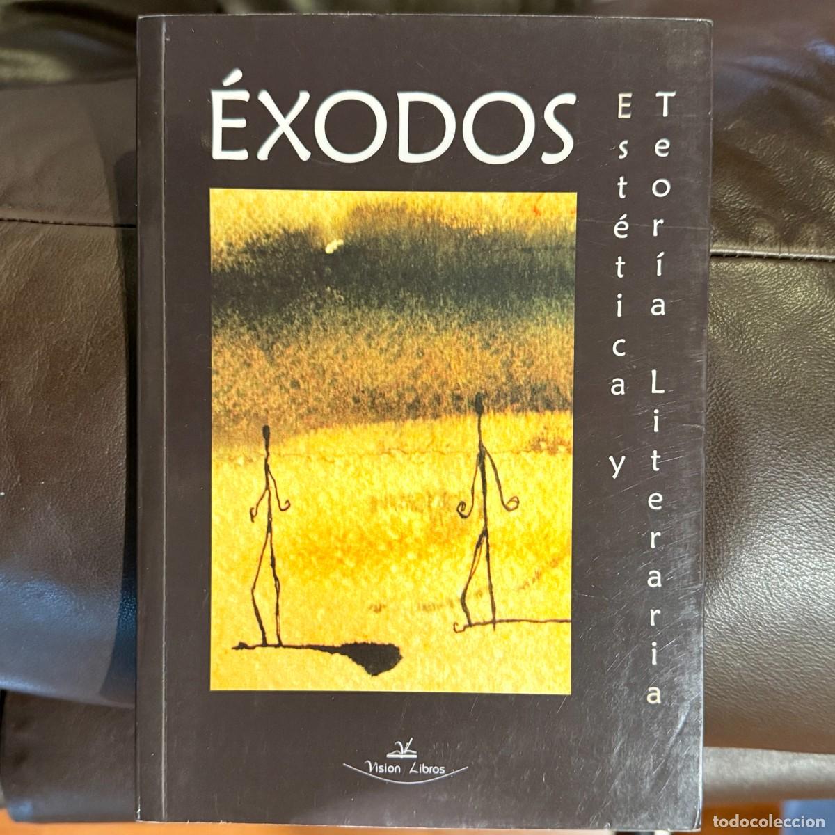 Libros de segunda mano: FERNANDEZ, Alberto. SANMARTIN, Pau. (eds.).FERNANDEZ, Alberto. SANMARTIN, Pau. (eds.):EXODOS. ESTETI