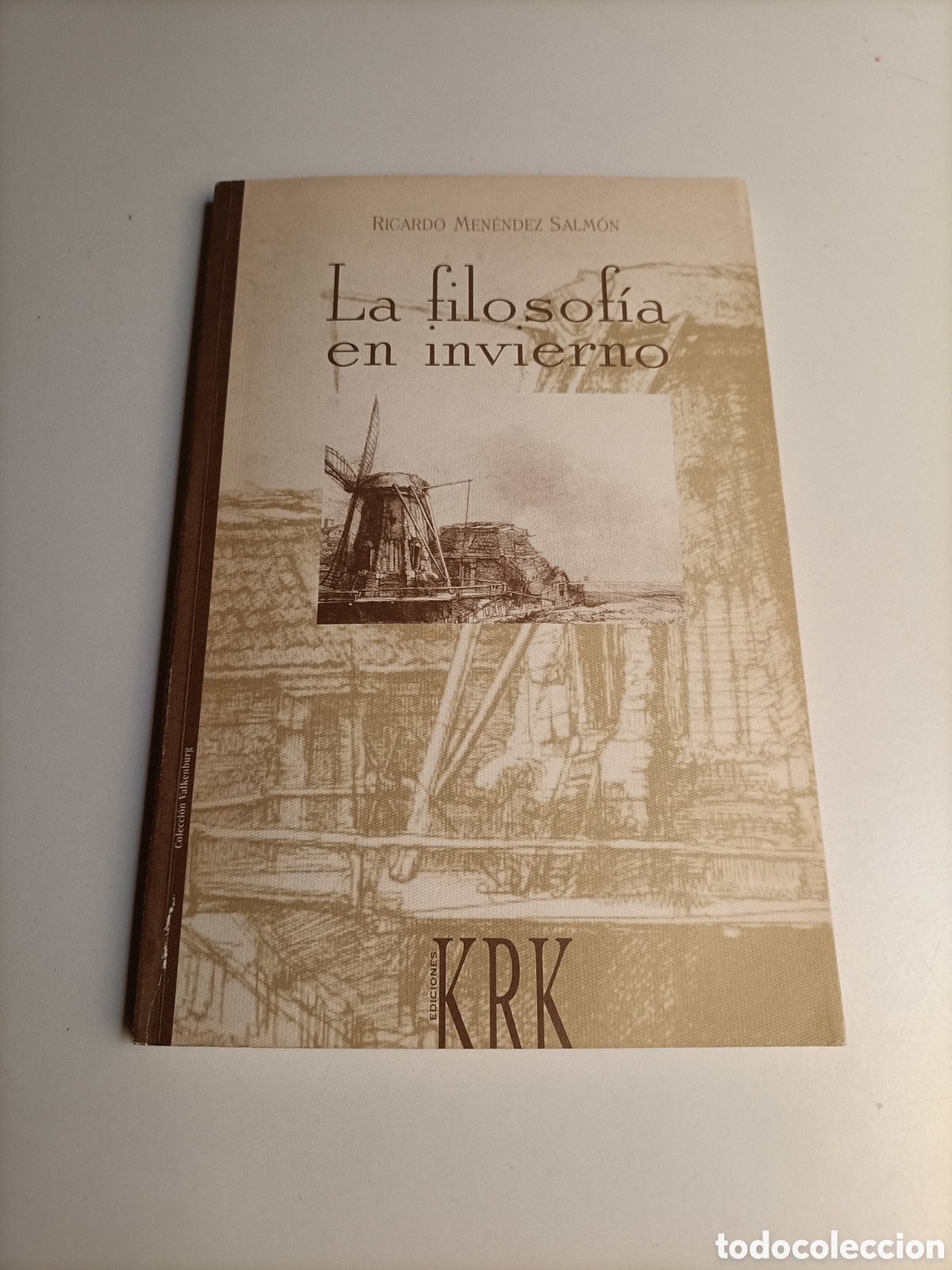 Libros de segunda mano: La filosof&iacute;a en invierno Ricardo Men&eacute;ndez Salm&oacute;n kRK edicionesn