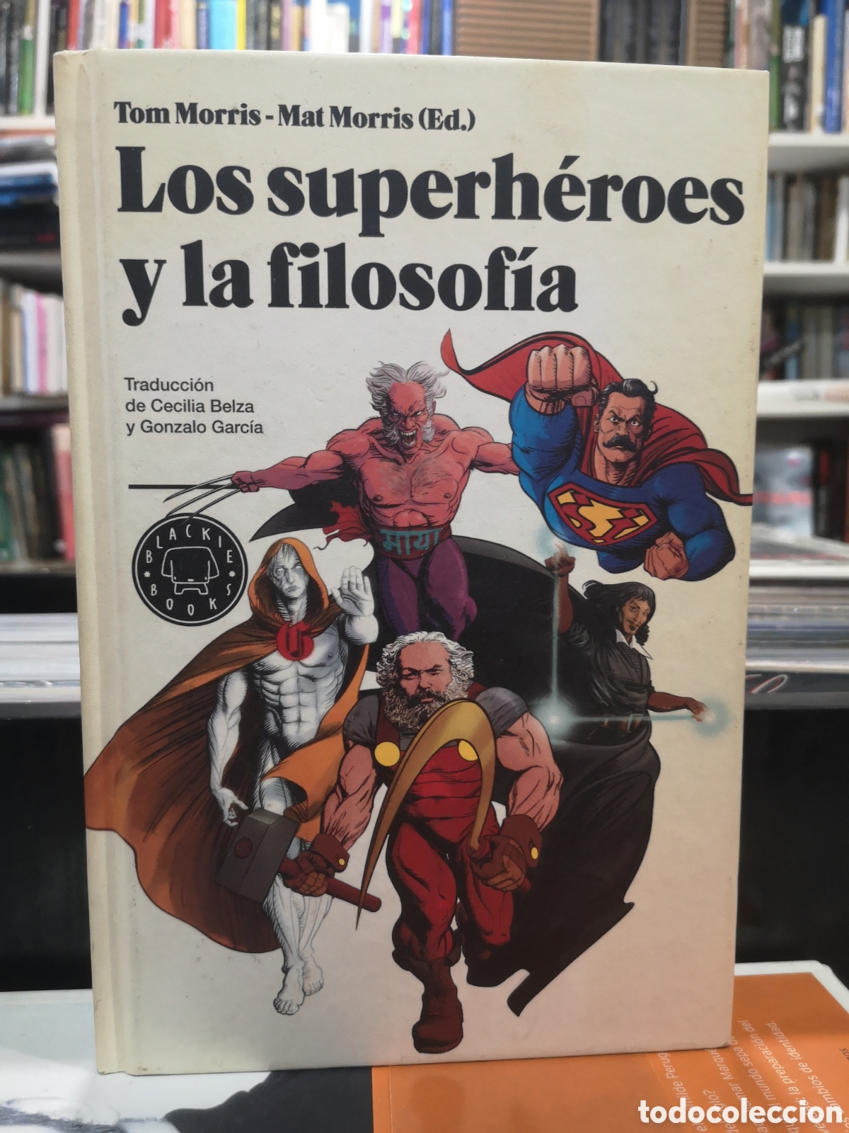 Libros de segunda mano: LOS SUPERH&Eacute;ROES Y LA FILOSOF&Iacute;A - T. MORRIS - ENV&Iacute;O DESDE 1,95 &euro;