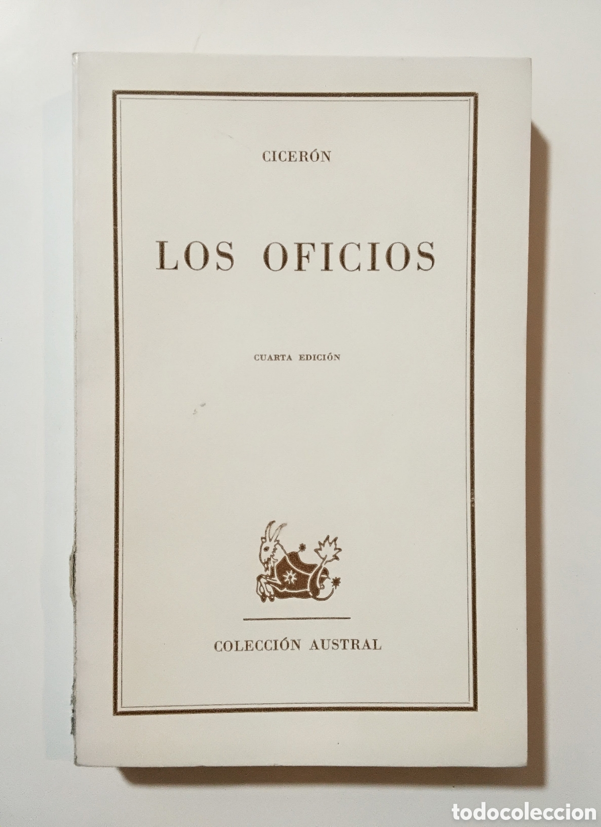 Libros de segunda mano: Cicer&oacute;n &mdash; Los oficios (Colecci&oacute;n Austral, 1968)