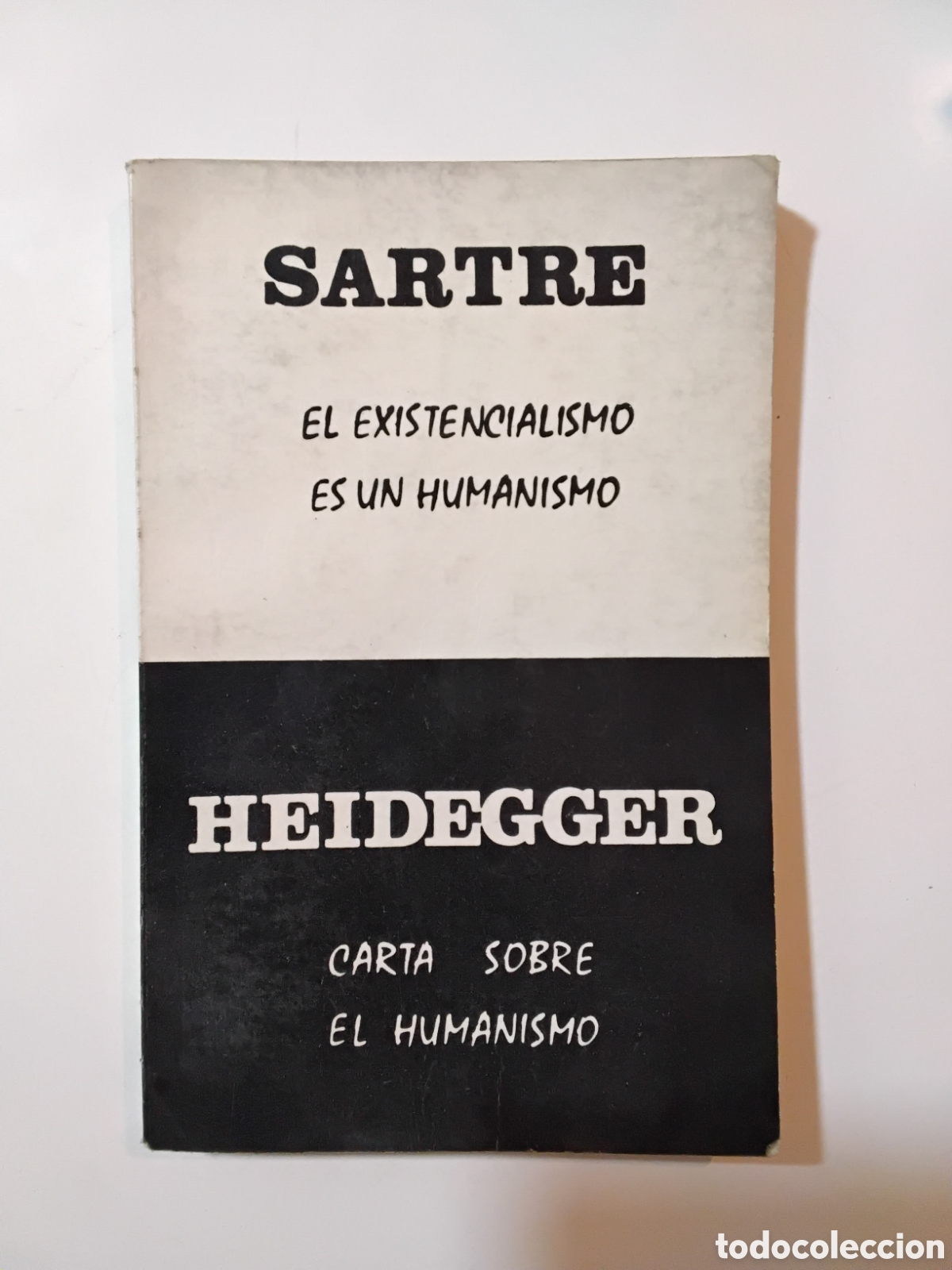 Libros de segunda mano: Sartre y Heidegger &mdash; El existencialismo es un humanismo / Carta sobre el humanismo (1972)