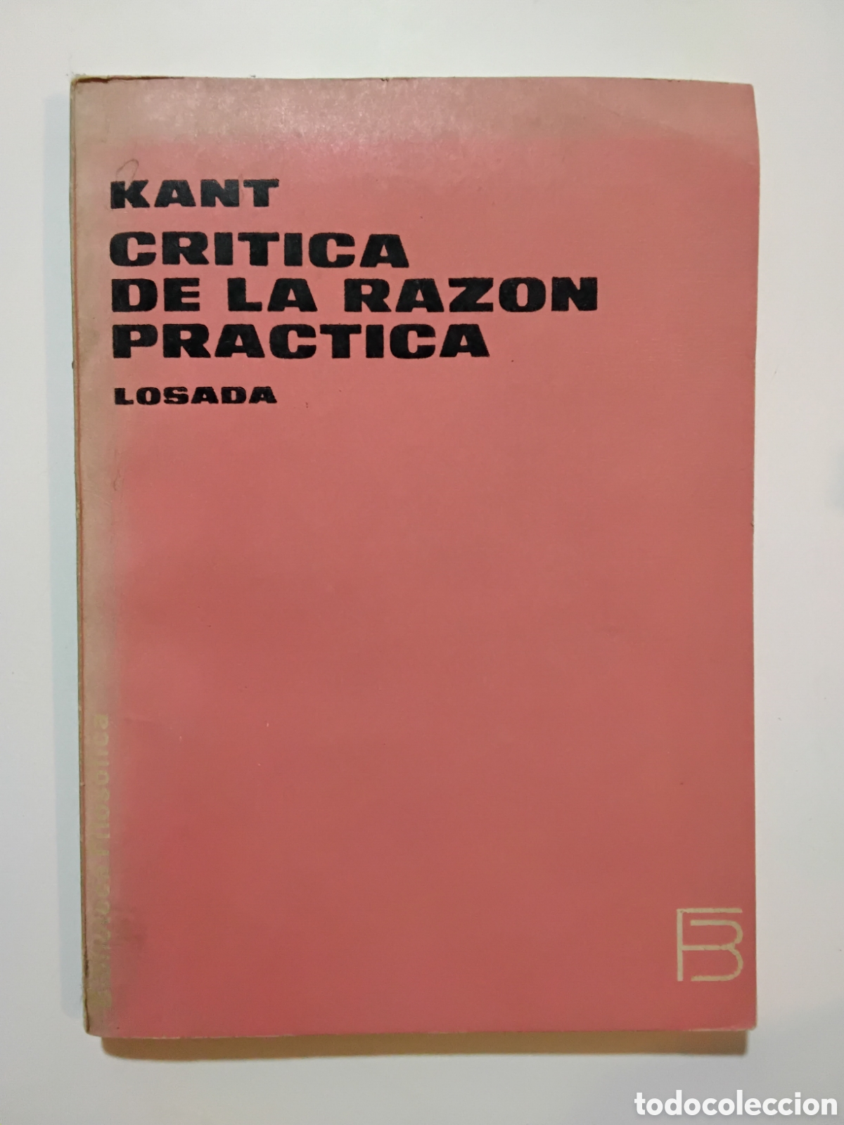 Libros de segunda mano: Immanuel Kant &mdash; Cr&iacute;tica de la raz&oacute;n pr&aacute;ctica (1977, 4.&ordf; edici&oacute;n Losada)