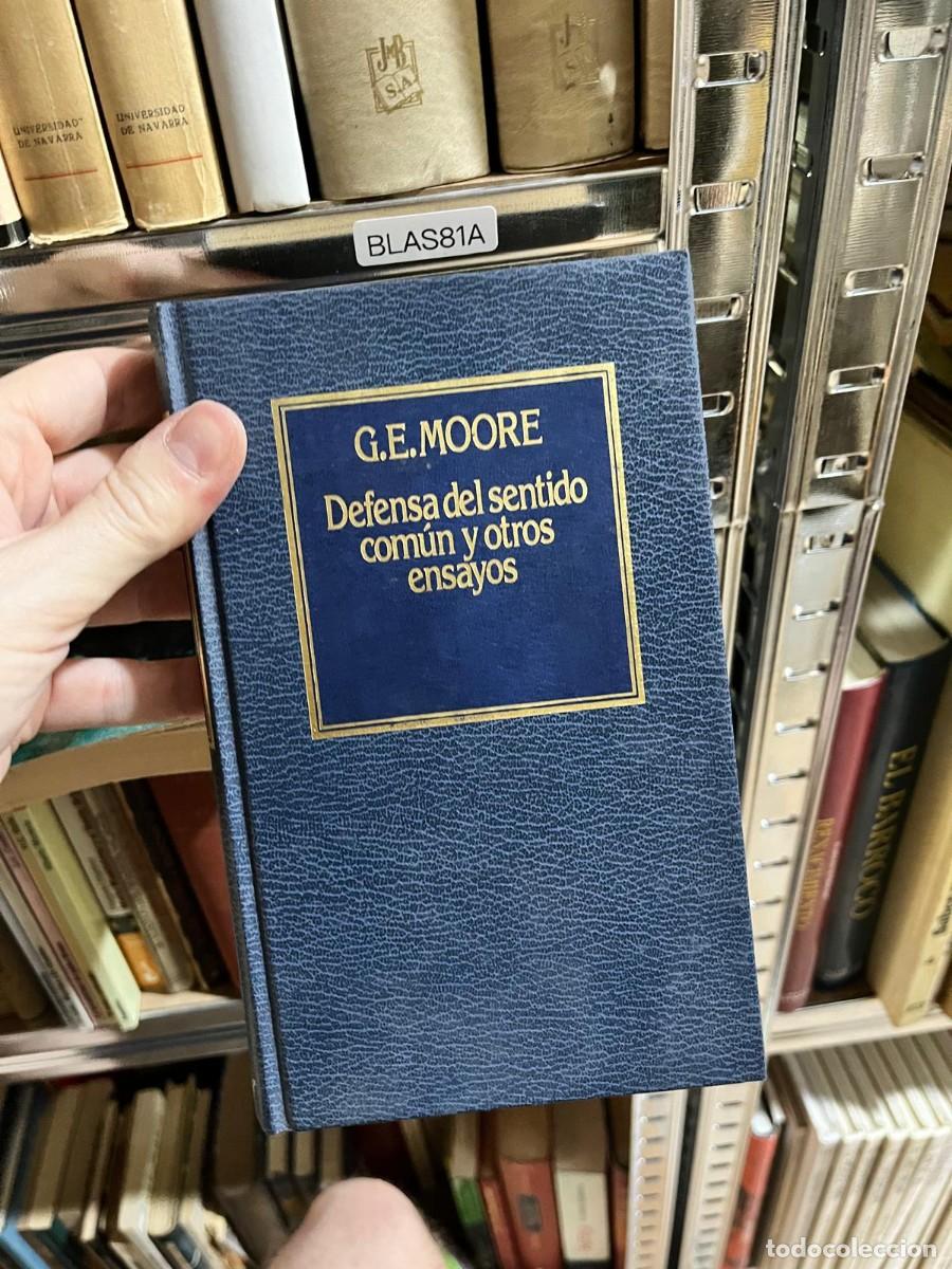 Libros de segunda mano: BLAS81A - Defensa del sentido com&uacute;n y otros ensayos &mdash; G. E. Moore &mdash; Orbis