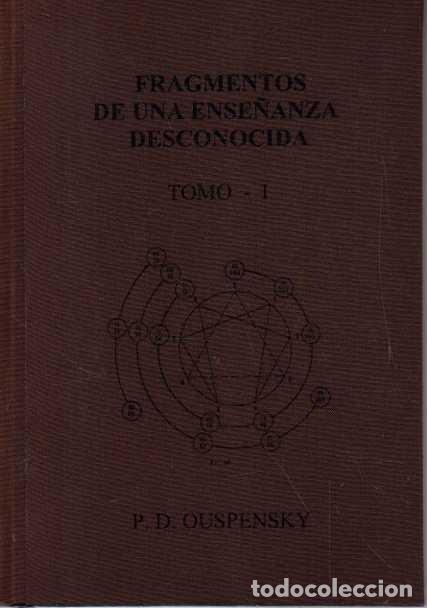 Libros de segunda mano: FRAGMENTOS DE UNA ENSE&Ntilde;ANZA DESCONOCIDA. I, II Y III. - OUSPENSKY, P. D.