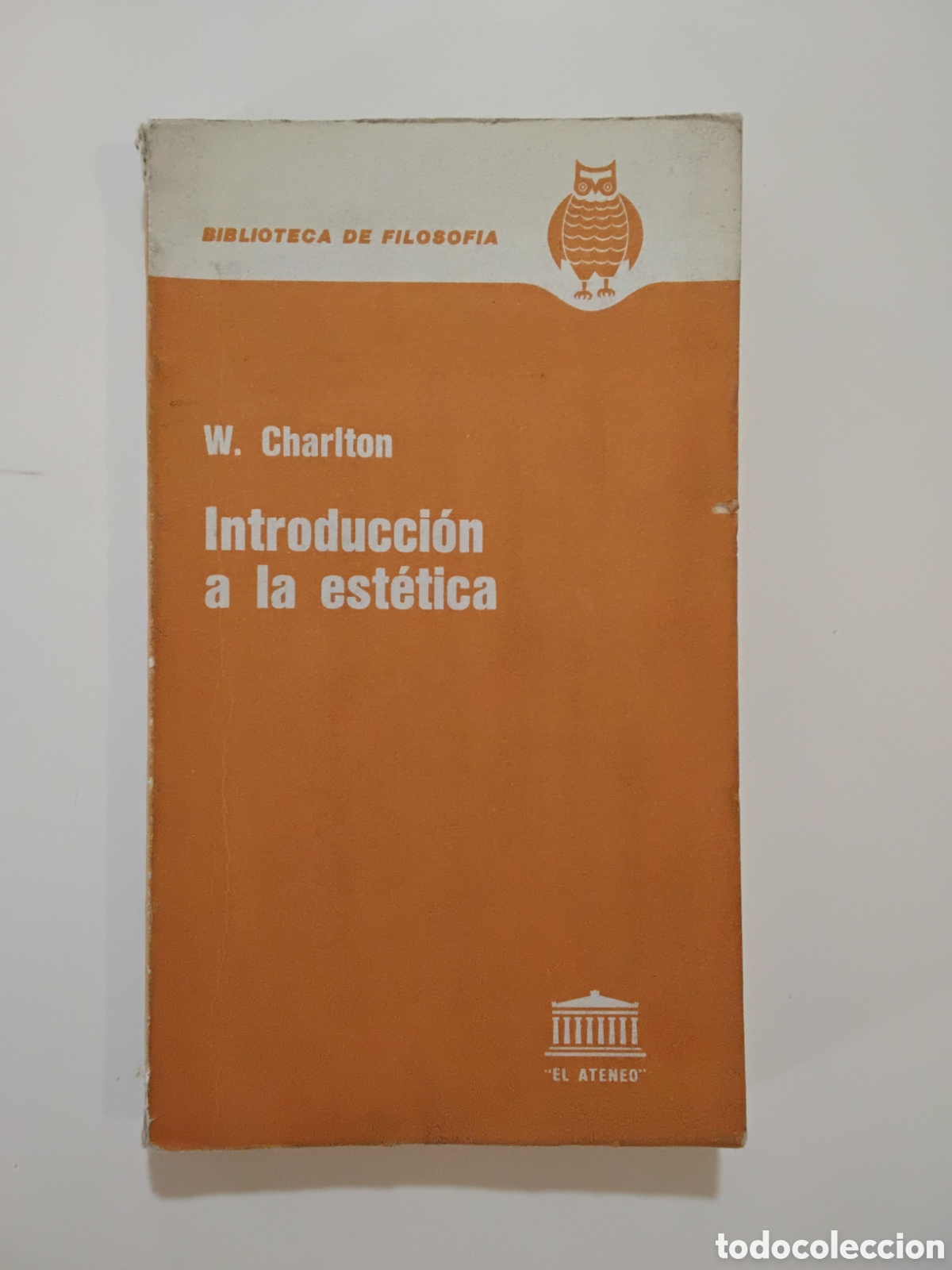 Libros de segunda mano: Charlton &mdash; Introducci&oacute;n a la est&eacute;tica &mdash; El Ateneo, 197625