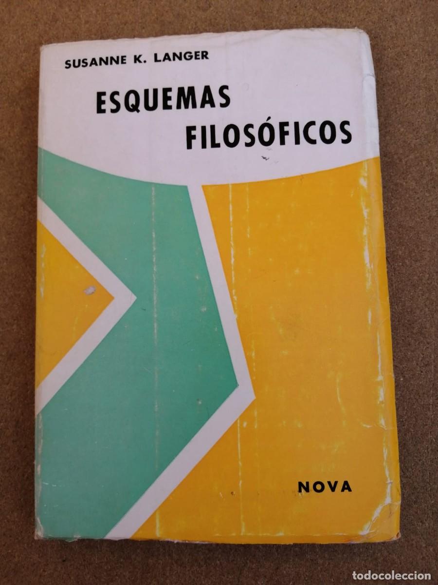 Libros de segunda mano: ESQUEMAS FILOSOFICOS (SUSANNE K. LANGER)