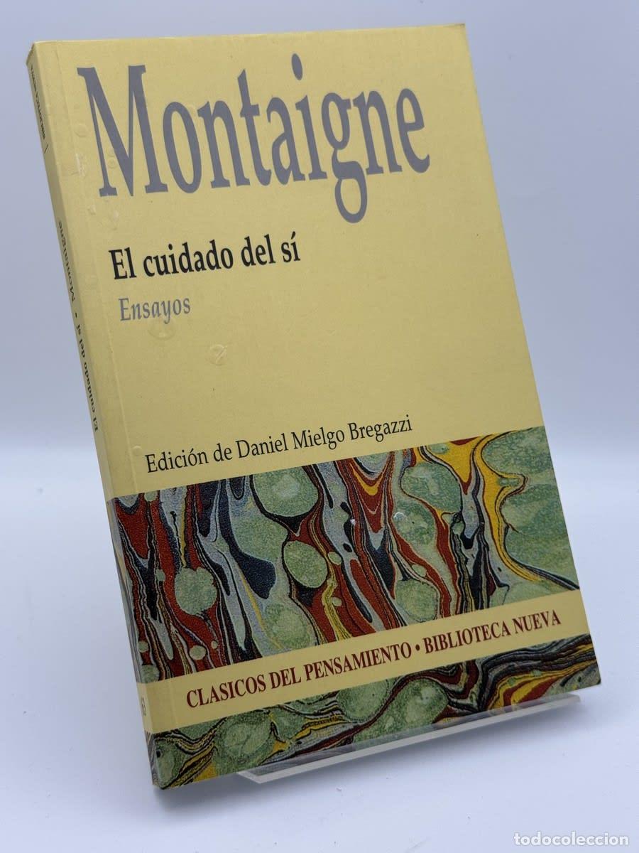 Libros de segunda mano: El cuidado del s&iacute; - Michel de Montaigne