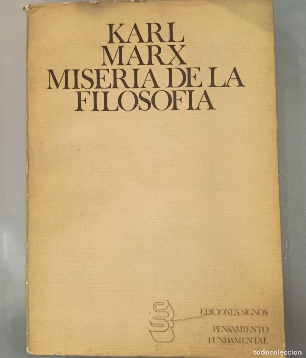 Libros de segunda mano: MISERIA DE LA FILOSOF&Iacute;A. KARL MARX. PENSAMIENTO FUNDAMENTAL. EDICIONES SIGNOS, 1970.