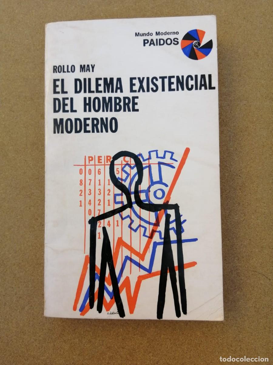 Libros de segunda mano: EL DILEMA EXISTENCIAL DEL HOMBRE MODERNO (ROLLO MAY)