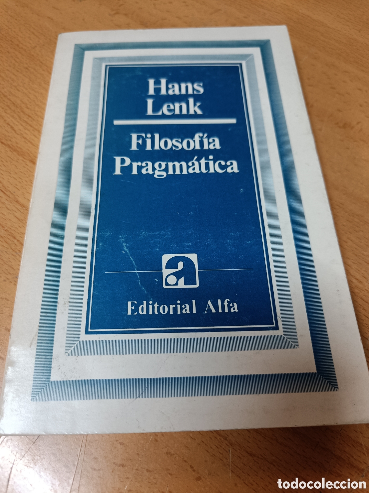 Libros de segunda mano: FILOSOF&Iacute;A PRAGM&Aacute;TICA. HANS LENK