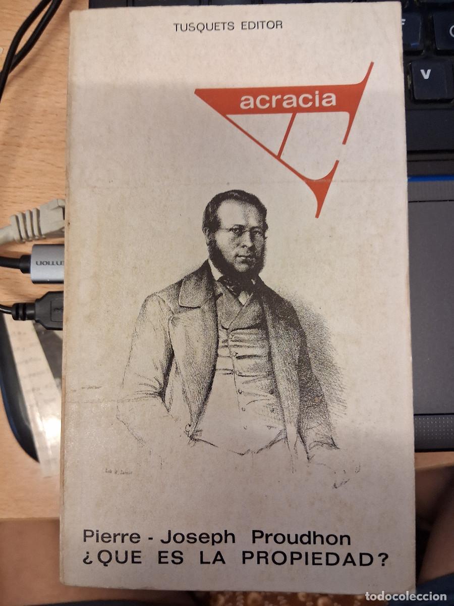 Libros de segunda mano: PROUDHON, Pierre Joseph : &iquest;Qu&eacute; es la Propiedad ?