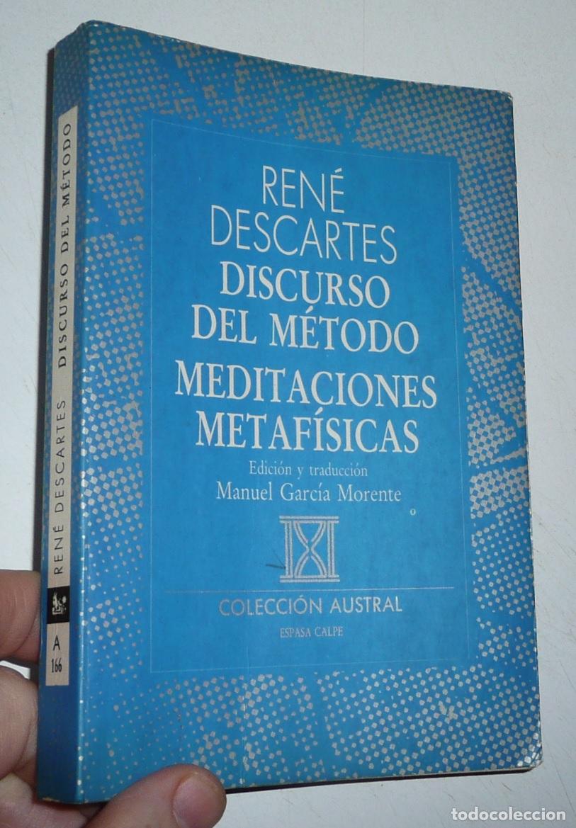 Libros de segunda mano: Discurso del m&eacute;todo. Meditaciones metaf&iacute;sicas - Ren&eacute; Descartes (Colecci&oacute;n Austral N&ordm; A166)