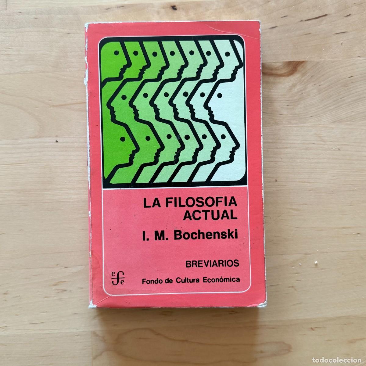 Libros de segunda mano: La filosof&iacute;a actual - I. M. Bochenski - FCE Breviarios