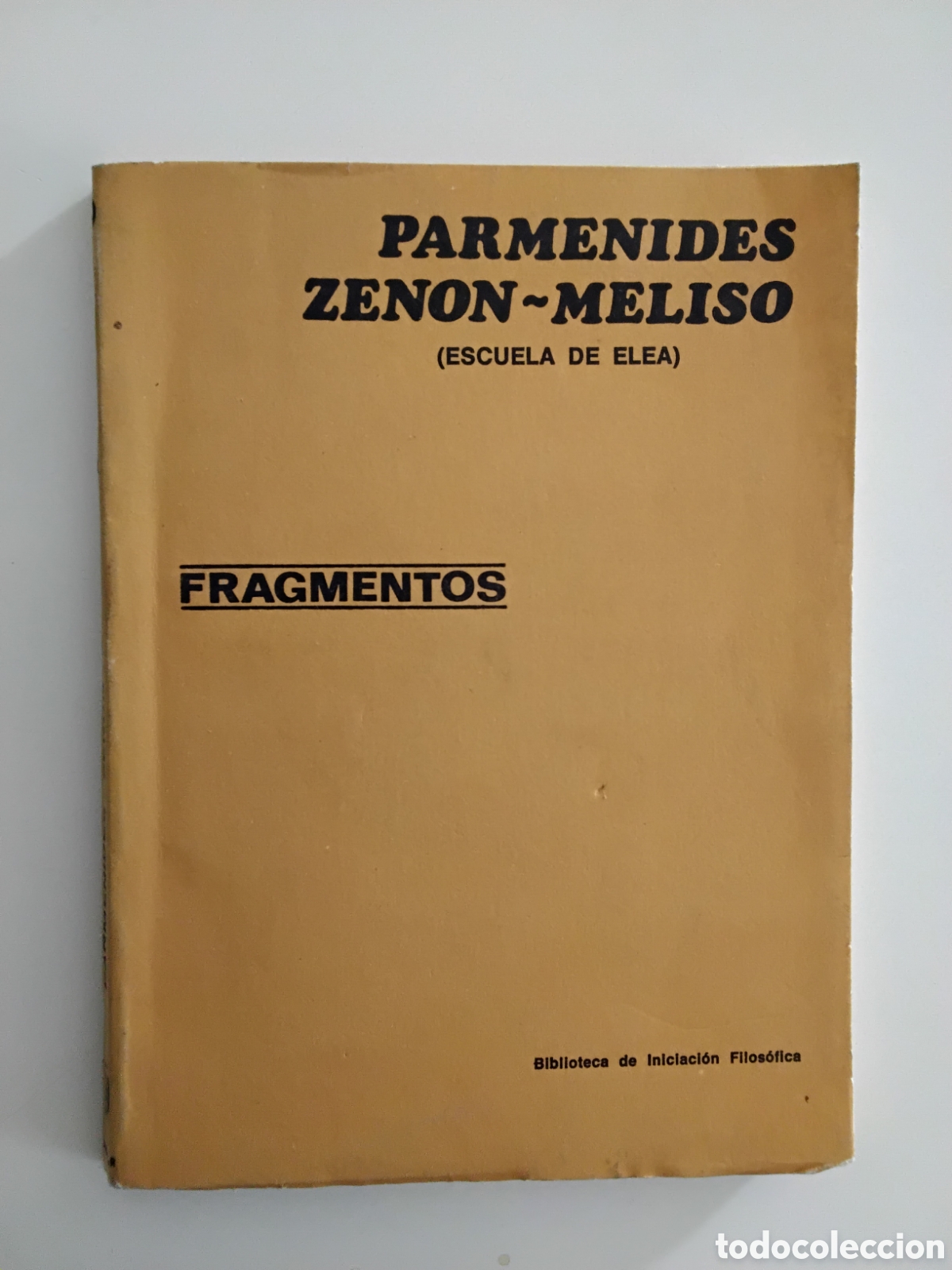 Libros de segunda mano: Parm&eacute;nides, Zen&oacute;n, Meliso &mdash; Fragmentos &mdash; Aguilar Argentina, 1970
