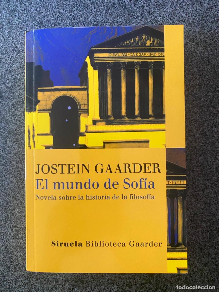 Libros de segunda mano: EL MUNDO DE SOF&Iacute;A - JOSTEIN GAARDER - 15&ordf; EDICI&Oacute;N - SIRUELA - 2017 - &iexcl;NUEVO!