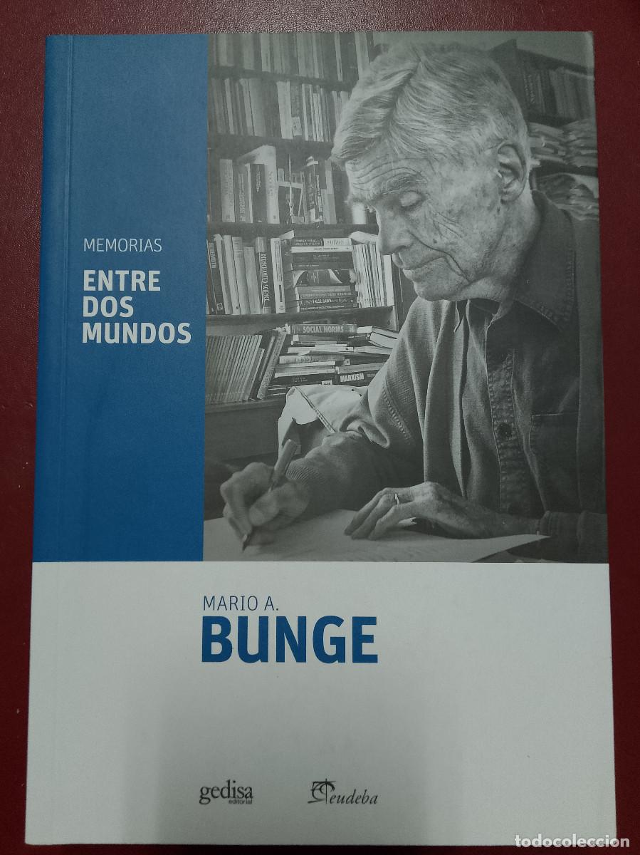 Libros de segunda mano: Mario A. Bunge: Memorias. Entre dos mundos (Editorial Gedisa. 2014)