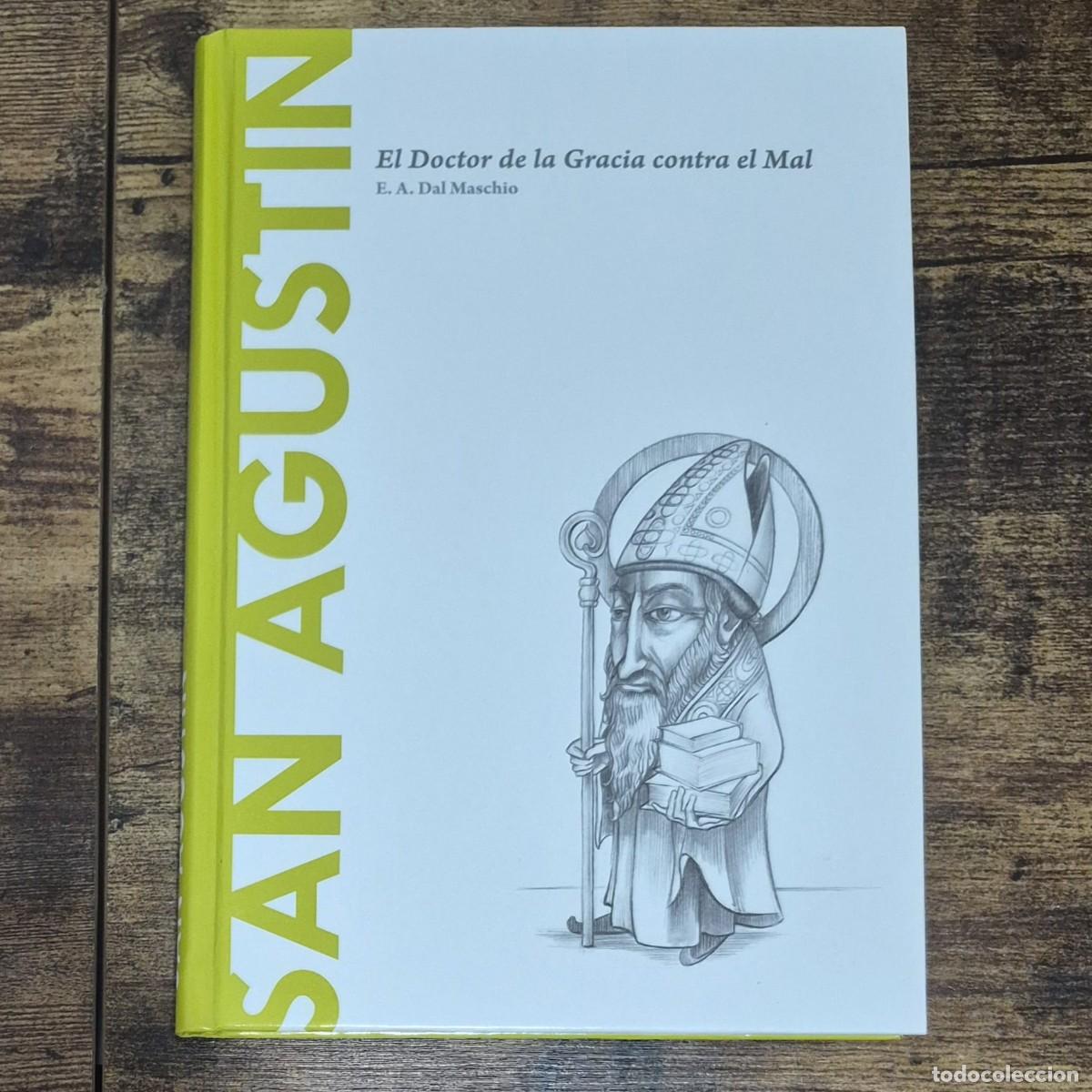 Libros de segunda mano: SAN AGUST&Iacute;N: EL DOCTOR DE LA GRACIA CONTRA EL MAL - E.A. DAL MASCHIO (DESCUBRIR LA FILOSOF&Iacute;A)
