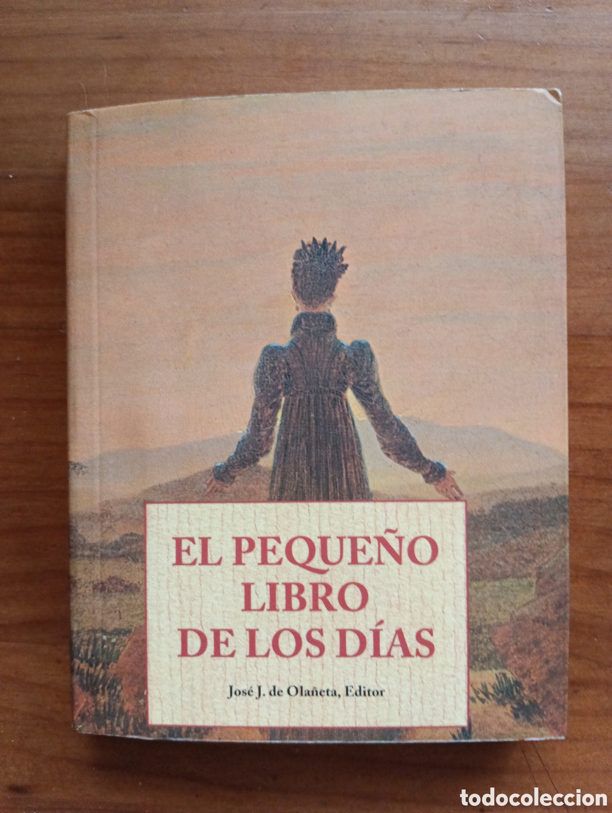 Libros de segunda mano: El peque&ntilde;o libro de los d&iacute;as, Jos&eacute; J de Ola&ntilde;eta