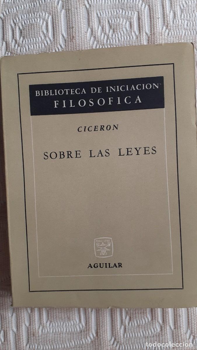 Libros de segunda mano: De las leyes.- Cicer&oacute;n (Aguilar)