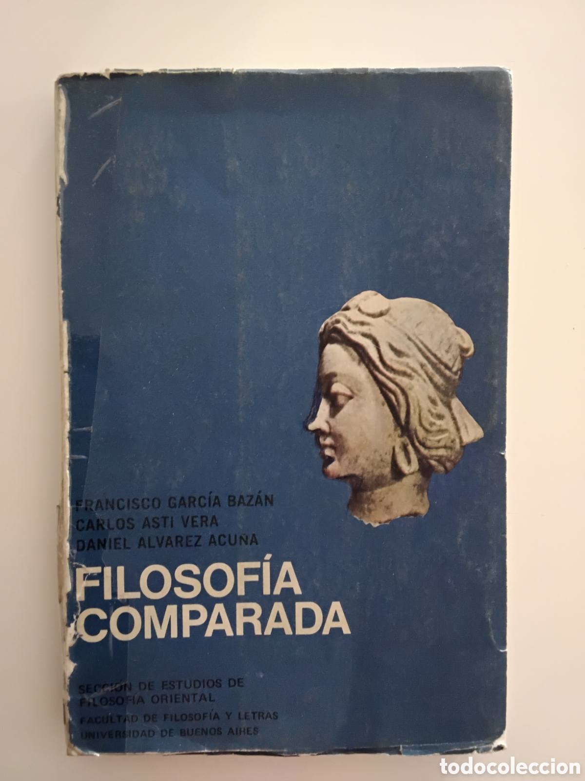 Libros de segunda mano: Filosof&iacute;a comparada &mdash; Francisco Garc&iacute;a Baz&aacute;n, Carlos Asti Vera y Daniel Alvarez Acu&ntilde;a &mdash; 1972