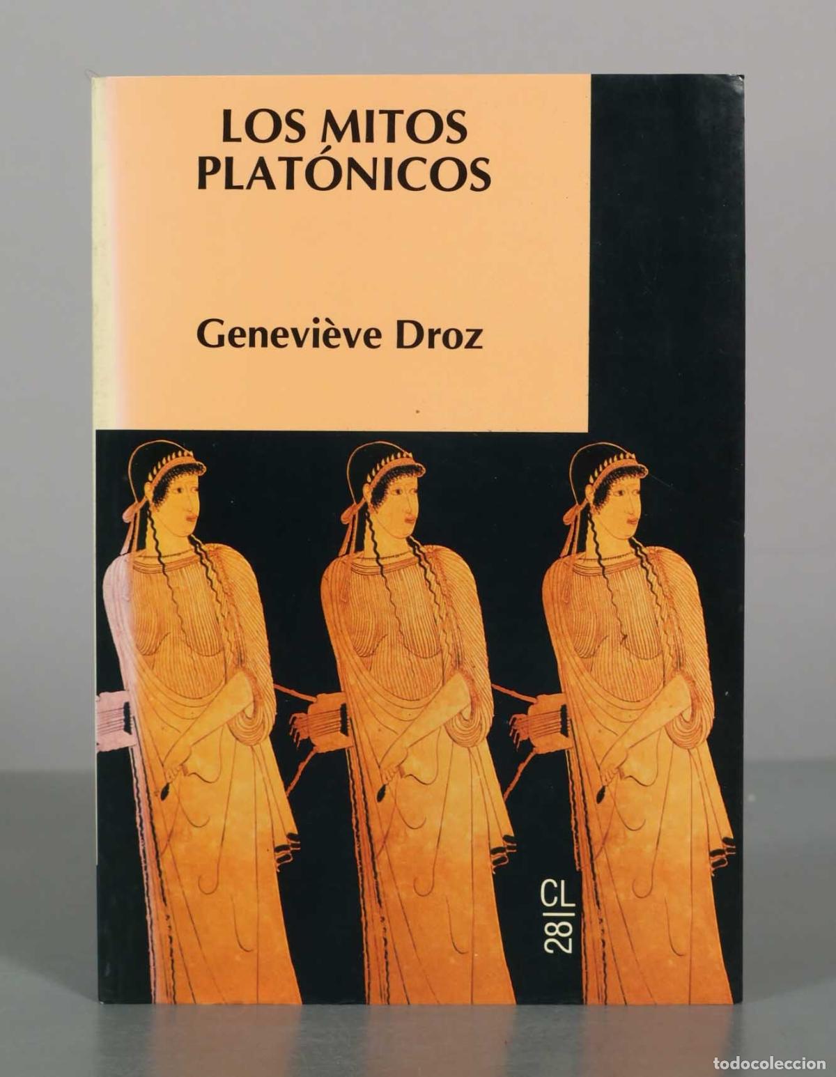 Libros de segunda mano: Los mitos plat&oacute;nicos - Genevi&egrave;ve Droz - Editorial Labor