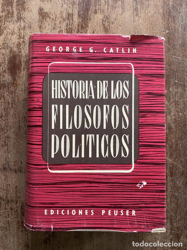 Libros de segunda mano: Historia de los Filosofos Politicos - Catlin George G.