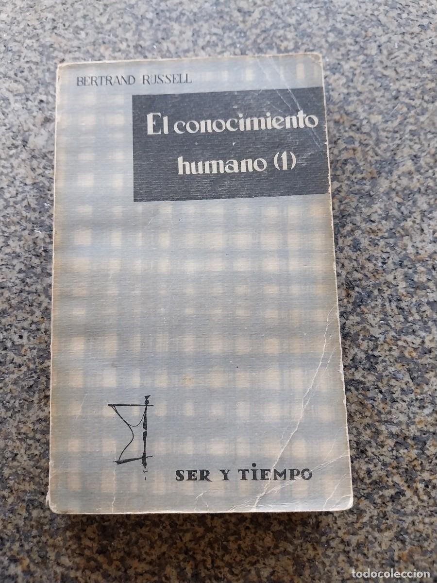 Libros de segunda mano: EL CONOCIMIENTO HUMANO ( I ) BERTRAND RUSSELL -- 1959 TAURUS --