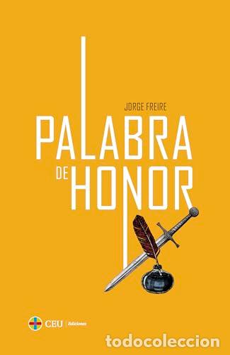 Libros de segunda mano: Palabra de honor - Freire, Jorge