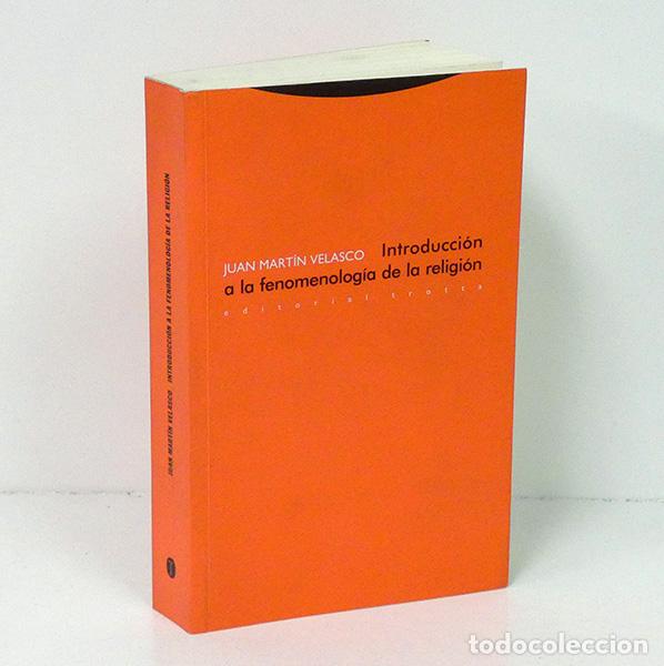 Libros de segunda mano: MART&Iacute;N VELASCO (Juan). Introducci&oacute;n a la fenomenolog&iacute;a de la religi&oacute;n