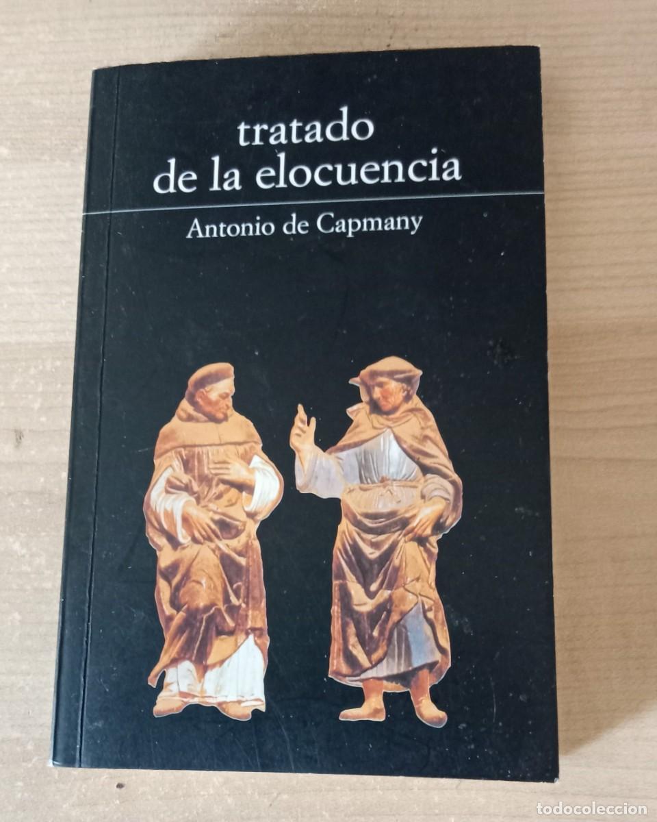 Libros de segunda mano: tratado de la elocuencia, Antonio de Capmany. de la luna, 2001