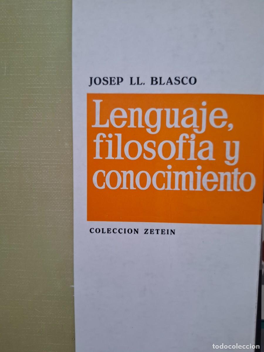 Libros de segunda mano: lenguaje filosof&iacute;a y conocimiento Josep Lluis Blasco