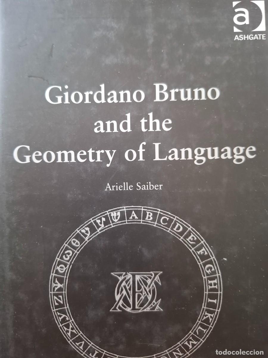 Libros de segunda mano: Giordano Bruno and the geometry of language Arielle Saiber