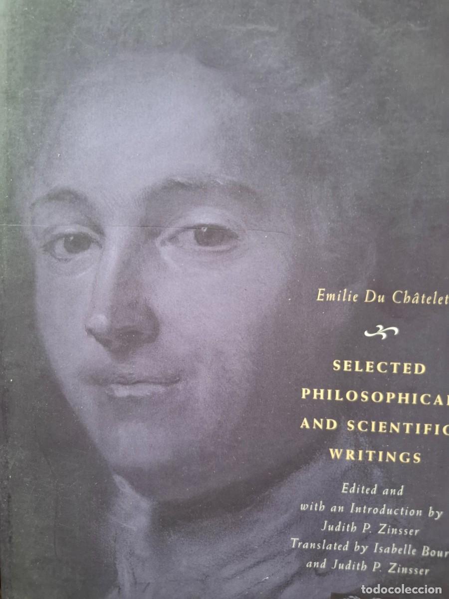 Libros de segunda mano: selected philosophical and scientific writings Emilie du Ch&acirc;telet