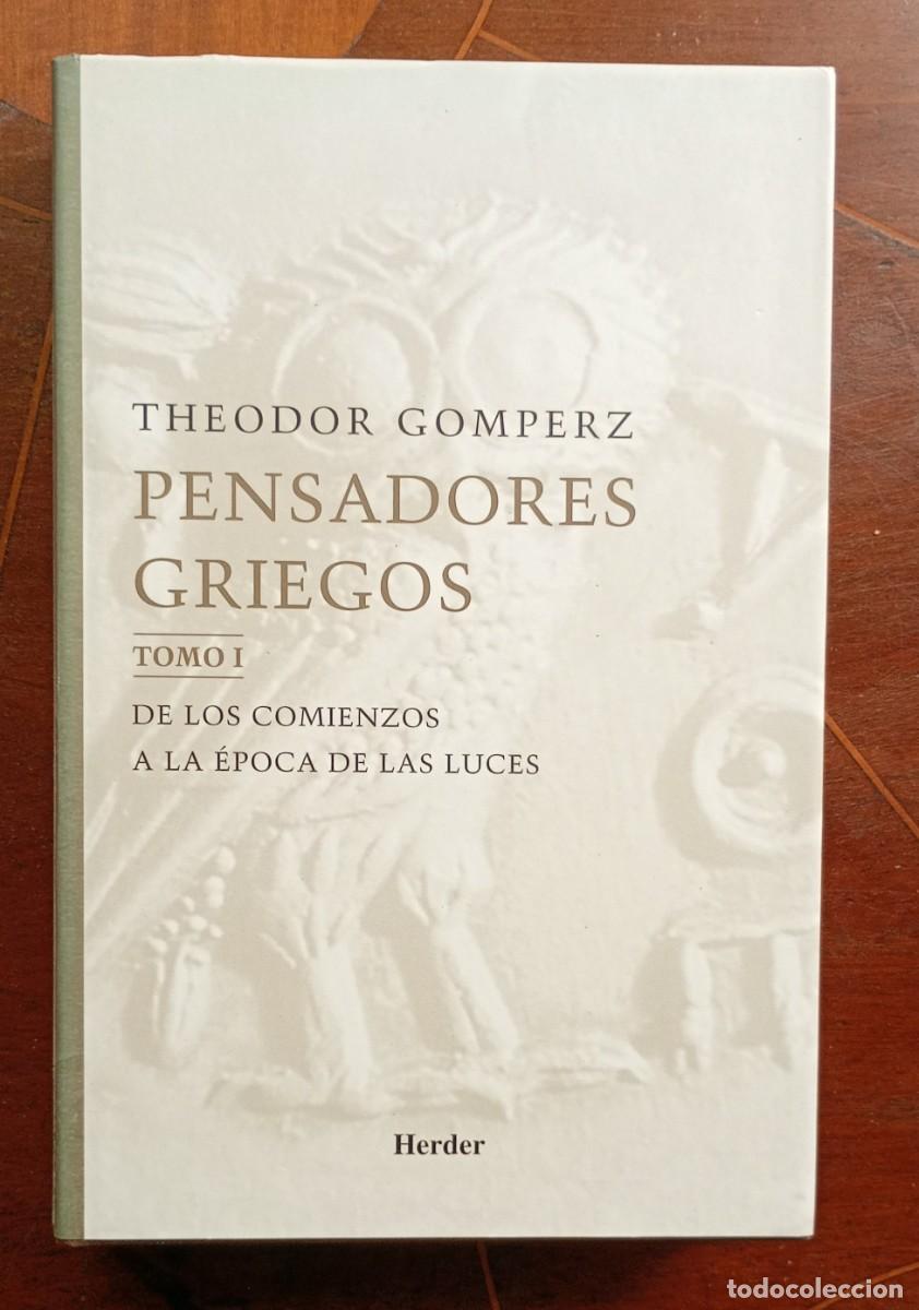Libros de segunda mano: Theodor Gomperz PENSADORES GRIEGOS Tomo I