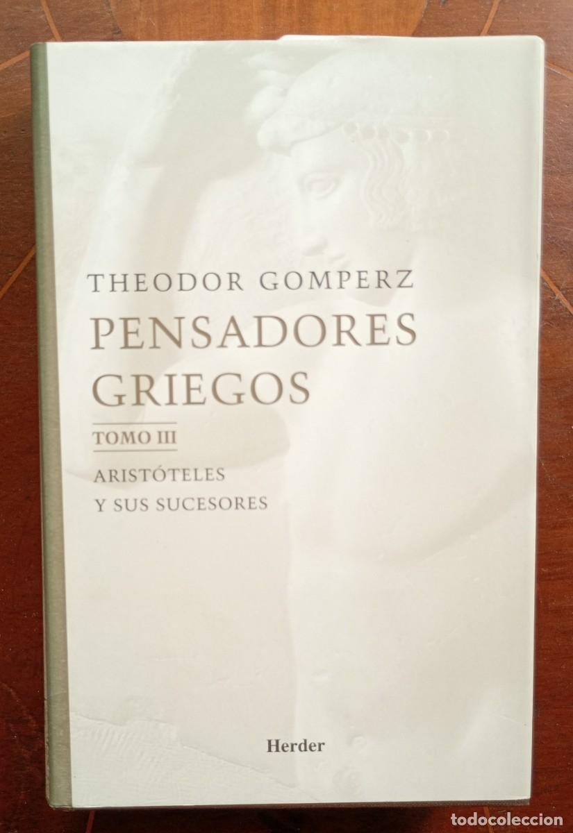 Libros de segunda mano: Theodor Gomperz PENSADORES GRIEGOS Tomo III