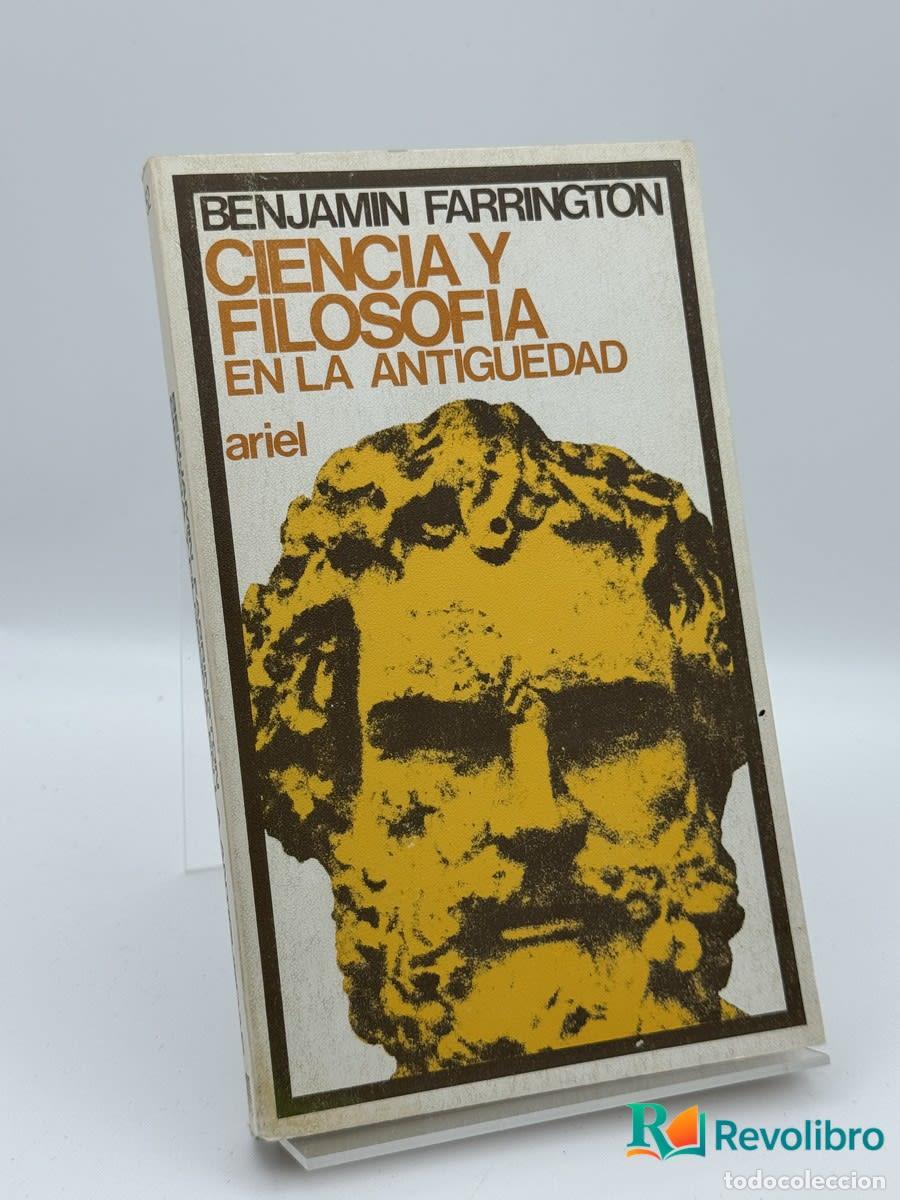 Libros de segunda mano: Ciencia y filosof&iacute;a en la antig&uuml;edad - Benjamin Farrington