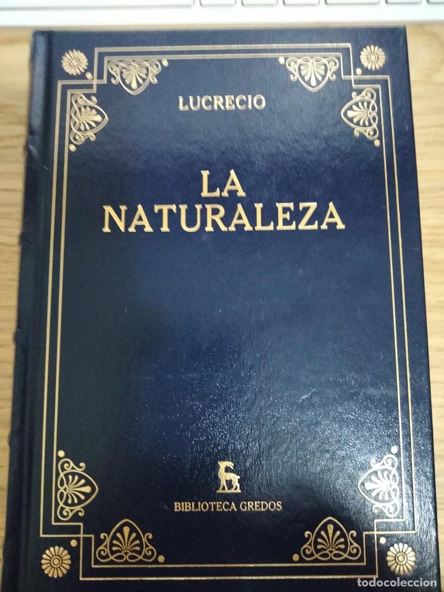 Libros de segunda mano: Lucrecio. La naturaleza. Biblioteca Gredos. Historia de Roma. Filosof&iacute;a. Epicureismo De rerum natura