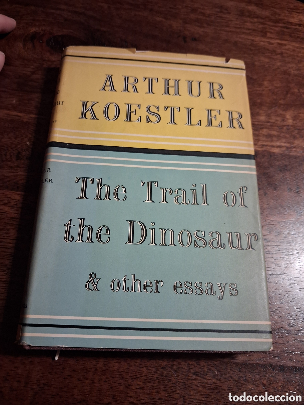 Libros de segunda mano: The Trail of the Dinosaur and Other Essays, Arthur Koestler (first edition)