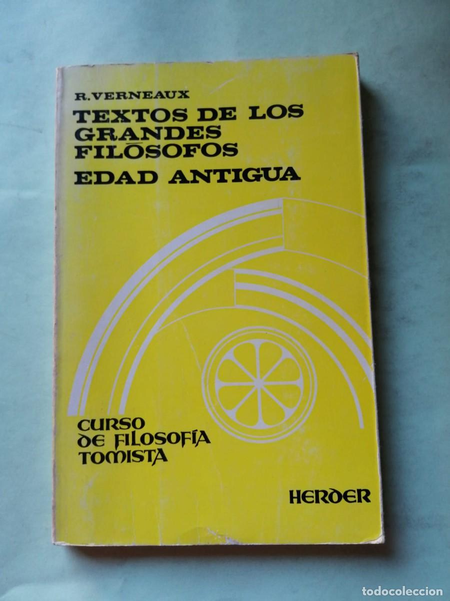 Libros de segunda mano: TEXTOS DE LOS GRANDES FILOSOFOS EDAD ANTIGUA (R. VERNEAUX)