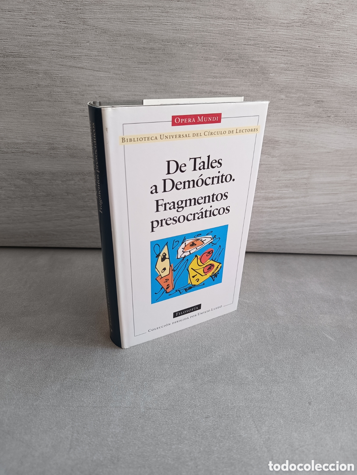Livros em segunda m&atilde;o: DE TALES A DEM&Oacute;CRITO. FRAGMENTOS PRESOCR&Aacute;TICOS - CIRCULO OPERA MUNDI.