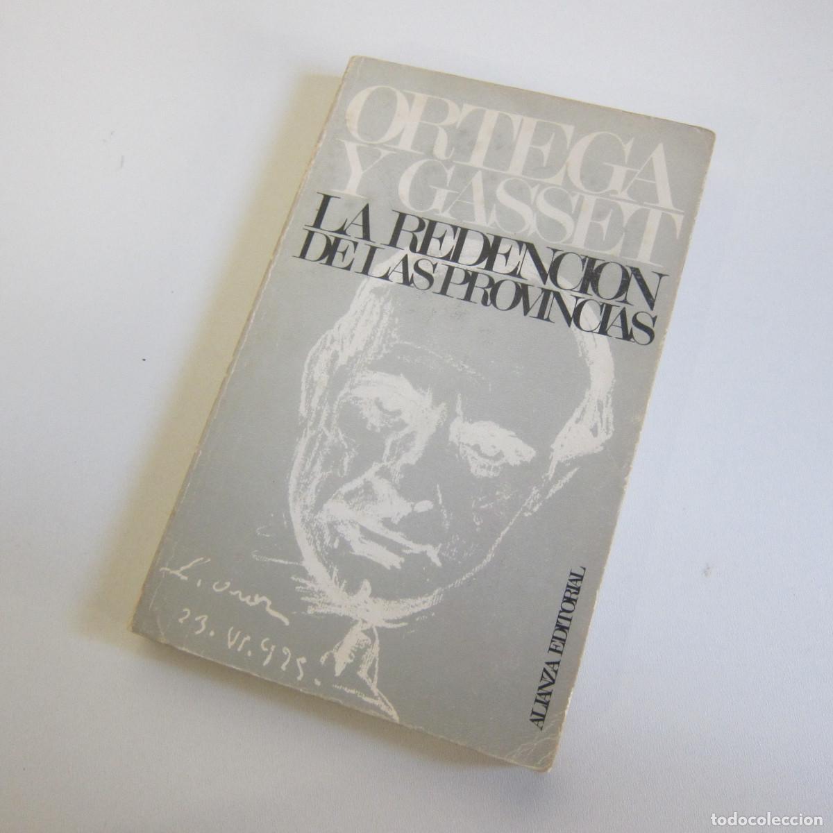 Libros de segunda mano: LA REDENCI&Oacute;N DE LAS PROVINCIAS - ORTEGA Y GASSET (ALIANZA) ENSAYO FILOSOF&Iacute;A