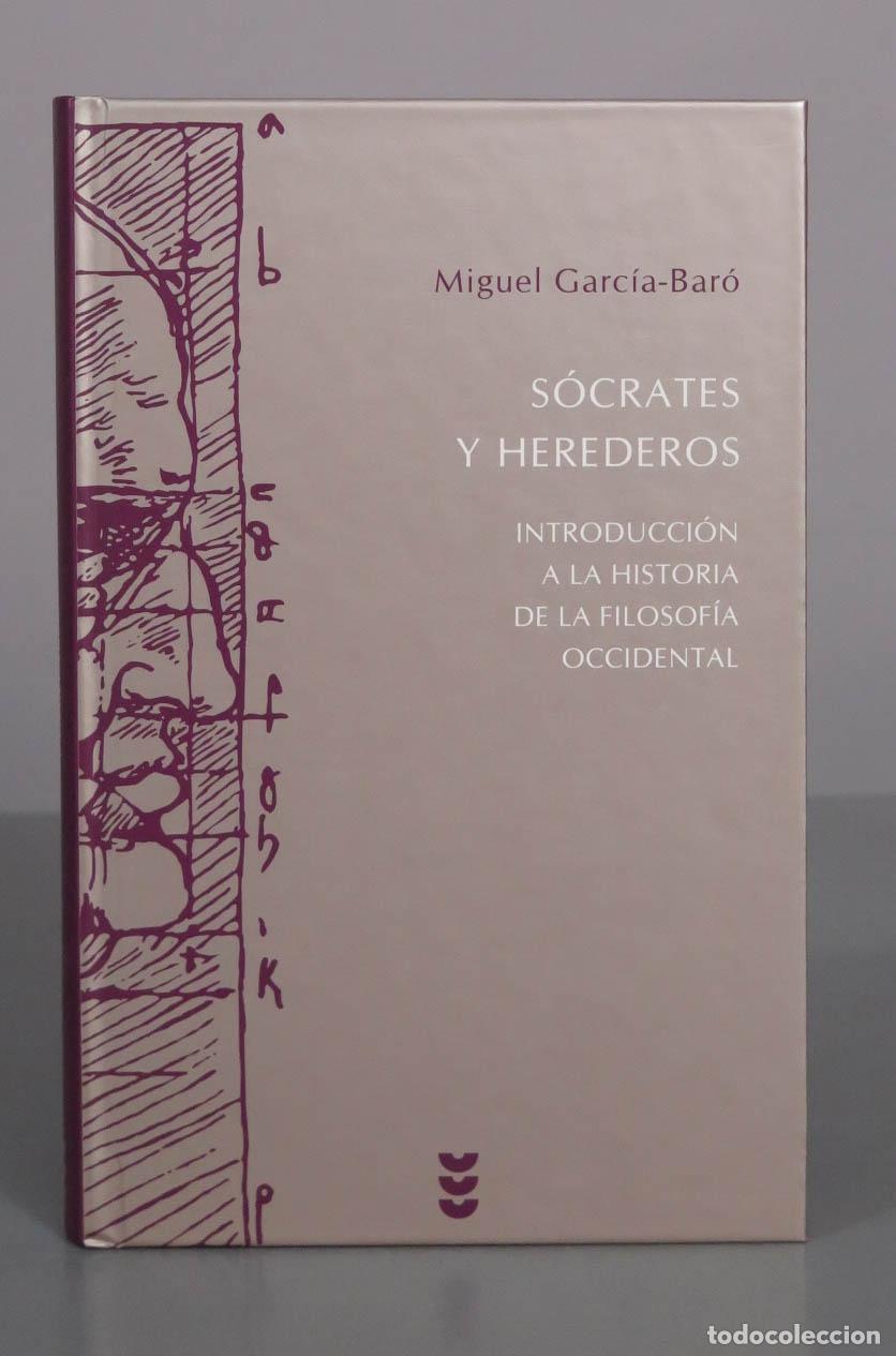 Libros de segunda mano: Socrates y Herederos. Introduccion A La: Introducci&oacute;n a la historia de la filosof&iacute;a - Miguel Garc&iacute;a-
