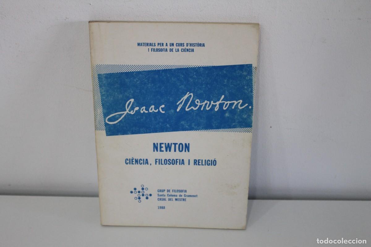 Second hand books: NEWTON CI&Egrave;NCIA FILOSOFIA I RELIGI&Oacute; CASAL DEL MESTRE 1988 EN CASTELLANO