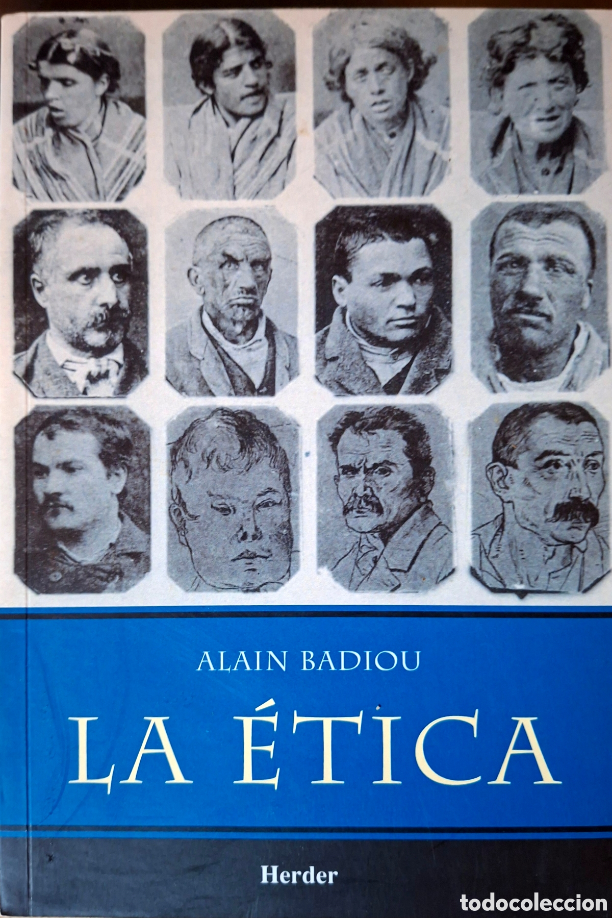 Libros de segunda mano: Alain Badiou, LA &Eacute;TICA. Herder, 2004