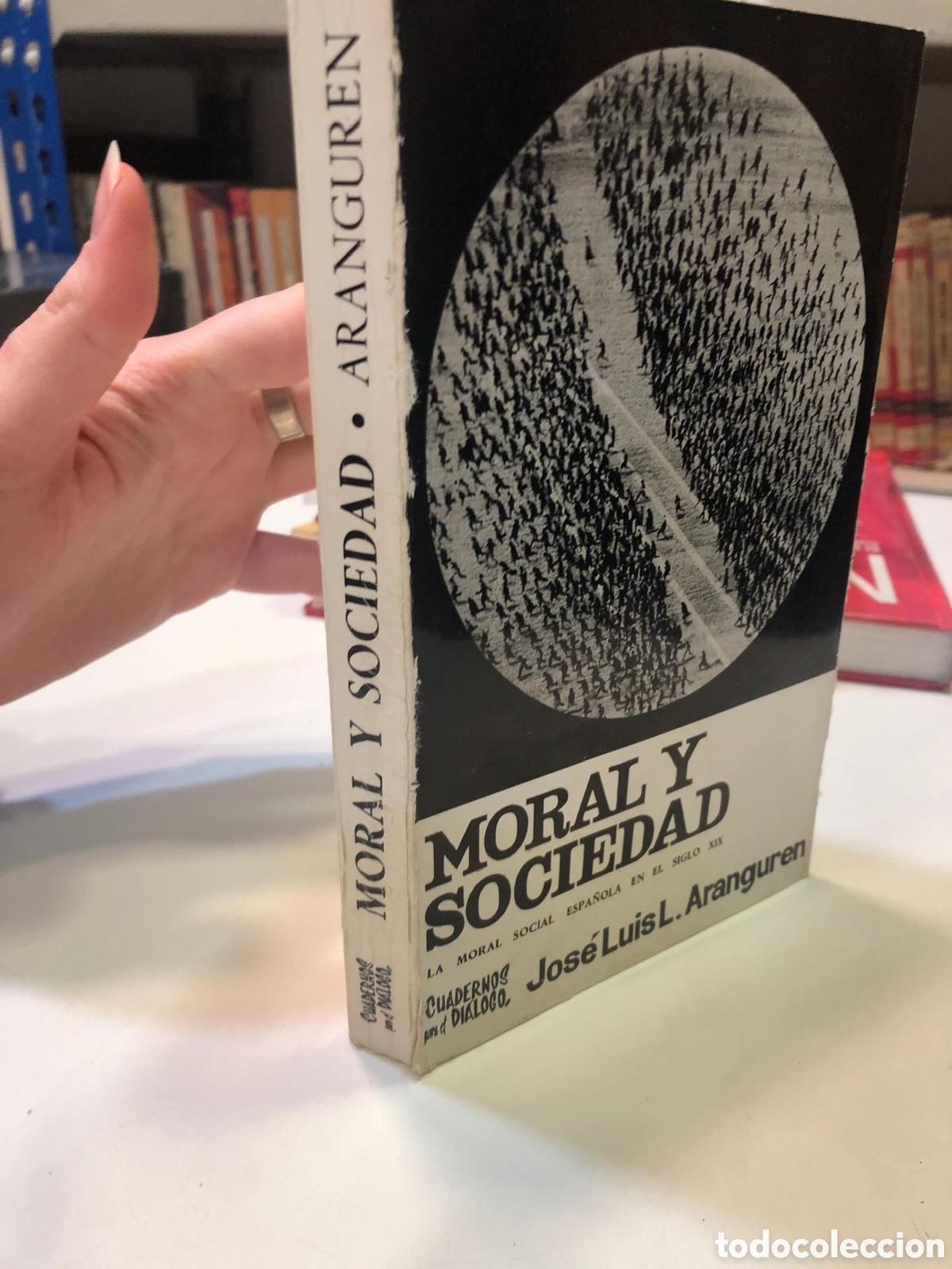 Gebrauchte B&uuml;cher: Moral y sociedad. La moral social espa&ntilde;ola en el siglo XIX - Jos&eacute; Luis L. Aranguren