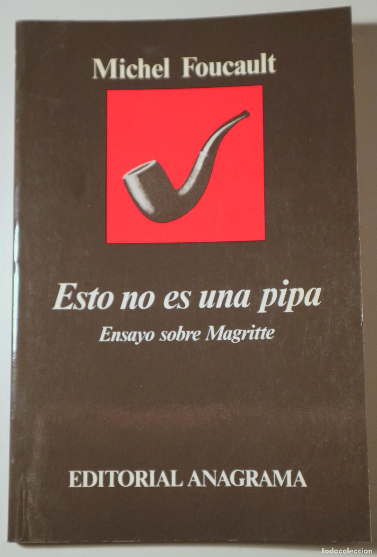 Livros em segunda m&atilde;o: FOUCAULT, Michel - ESTO NO ES UNA PIPA. Un ensayo sobre Magritte - Barcelona 1989