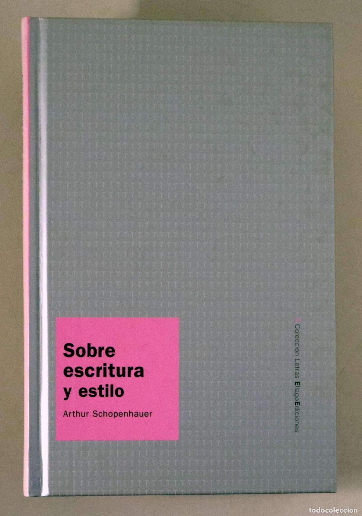 Livros em segunda m&atilde;o: SCHOPENHAUER, Arthur - SOBRE ESCRITURA Y ESTILO - Castell&oacute;n 2002