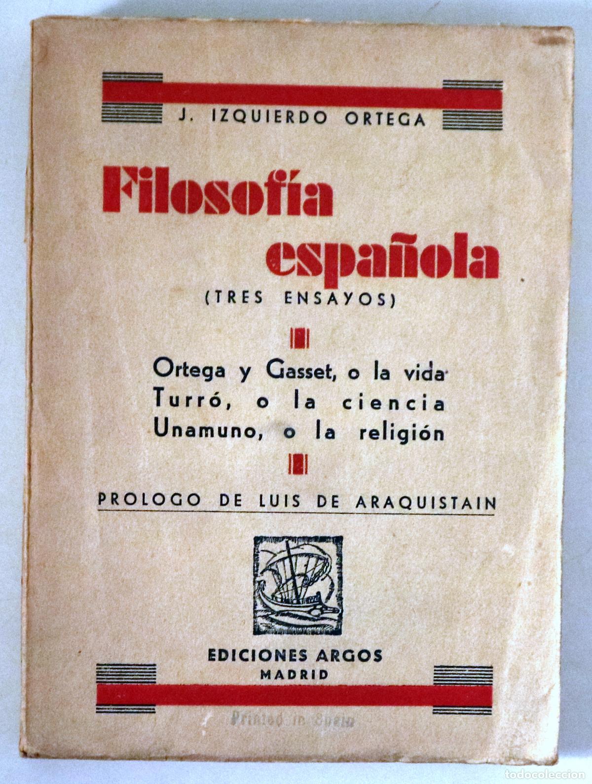 Livros em segunda m&atilde;o: IZQUIERDO ORTEGA, J. - FILOSOF&Iacute;A ESPA&Ntilde;OLA (Tres ensayos) - Madrid c. 1930